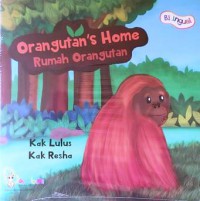 Image of Orangutan's Home : Rumah Orangutan